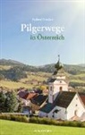Roland Stadler - Pilgerwege in Österreich