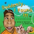 Genese Clark, Melanie Calloway - Suddenly, I Found It!