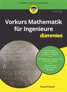 Thoralf Räsch - Vorkurs Mathematik für Ingenieure für Dummies