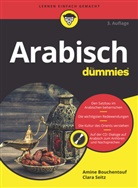 Amin Bouchentouf, Amine Bouchentouf, Clara Seitz - Arabisch für Dummies, m. CD-ROM