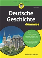 Christian von Ditfurth - Deutsche Geschichte Fur Dummies