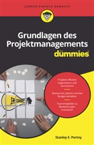 Stanley E Portny, Stanley E. Portny - Grundlagen des Projektmanagements für Dummies
