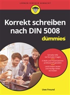 Uwe Freund - Korrekt schreiben nach DIN 5008 für Dummies