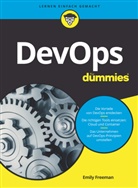 Emily Freeman, Isolde Kommer - DevOps für Dummies