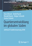 Uwe Altrock, Ronald Kunze, Ronald Kunze u a, Detle Kurth, Detlef Kurth, Holger Schmidt... - Quartiersentwicklung im globalen Süden