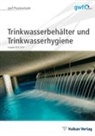 Hell Runge, Hella Runge - Trinkwasserbeh&auml;lter und Trinkwasserhygiene