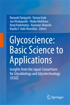 Kazunari Akiyoshi, Kiyoko F. Aoki-Kinoshita, Tama Endo, Tamao Endo, Jun Hirabayashi, Jun Hirabayashi et al... - Glycoscience: Basic Science to Applications