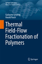 Guilaum Greyling, Guilaume Greyling, Harald Pasch - Thermal Field-Flow Fractionation of Polymers