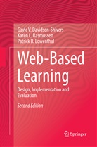 Gayle Davidson-Shivers, Gayle V Davidson-Shivers, Gayle V. Davidson-Shivers, Lowen, Patrick R. Lowenthal, Karen Rasmussen... - Web-Based Learning
