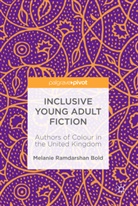 Melanie Ramdarshan Bold - Inclusive Young Adult Fiction