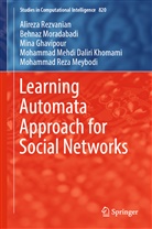 Mohammad Mehdi Daliri Khomami, M Ghavipour, Mina Ghavipour, Mohammad Reza Meybodi, Behna Moradabadi, Behnaz Moradabadi... - Learning Automata Approach for Social Networks