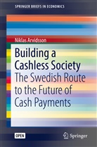Niklas Arvidsson - Building a Cashless Society