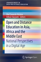 Qayyum, Qayyum, Adnan Qayyum, Ola Zawacki-Richter, Olaf Zawacki-Richter - Open and Distance Education in Asia, Africa and the Middle East