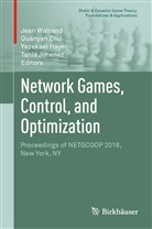 Yezekael Hayel, Yezekael Hayel et al, Tania Jimenez, Jean Walrand, Quanya Zhu, Quanyan Zhu - Network Games, Control, and Optimization
