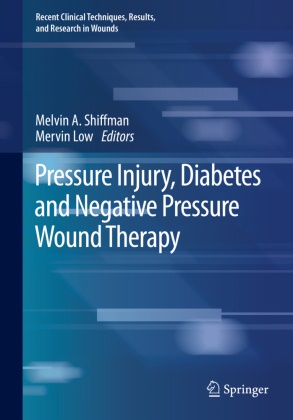 Melvi A Shiffman, Melvin A Shiffman, Low, Mervin Low, LOW, … - Pressure Injury, Diabetes and Negative Pressure Wound Therapy