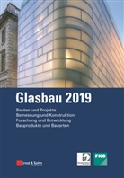 Silke Tasche, Bernhard Weller, Tasche, Tasche, Silke Tasche, Bernhar Weller... - Glasbau 2019