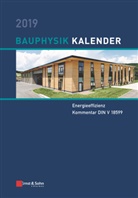 Nabil A. Fouad, Nabi A Fouad, Nabil A Fouad, Nabil A. Fouad - Bauphysik-Kalender: Bauphysik-Kalender 2019