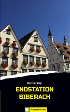 Uli Herzog - Endstation Biberach