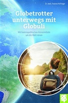 Yvonne HÃ¶flinger, Yvonne Höflinger, Yvonne (Dr. med.) Höflinger - Globetrotter unterwegs mit Globuli