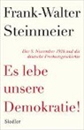 Frank-Walter Steinmeier - Es lebe unsere Demokratie!