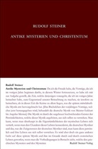Rudolf Steiner Nachlassverwaltung, Rudolf Steiner, David Marc Hoffmann, Rudolf Steiner Nachlassverwaltung, Hans-Christian Zehnter - Antike Mysterien und Christentum