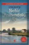 Lena Manta - Nehir Kiyisindaki Ev