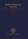 M. Steriade, D. Biesold, Biesold D., M. Steriade - Brain Cholinergic Systems