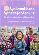 Kerstin Tieste - Systematische Sprachförderung für Kinder ohne Deutschkenntnisse