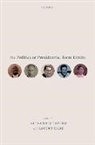 Alexander (Associate Professor of Governme Baturo, Alexander Baturo, Baturo Alexander, Robert Elgie, Elgie Robert - Politics of Presidential Term Limits