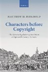 Matthew H Birkhold, Matthew H. Birkhold, Matthew H. (Assistant Professor of Germa Birkhold, Matthew H. (Assistant Professor of German Birkhold - Characters Before Copyright