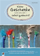 Sonja Brockers - Kleine Geschenke rund ums Jahr - selbst gemacht!