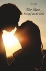 Lisa Egger, Lisa Egger, Lisa Egger - Der Eine � Kampf um die Liebe