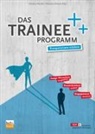 Körner, Körner, Monika Körner, Marku Röcker, Markus Röcker - Das Trainee-Programm