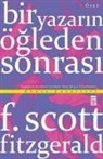 F. Scott Fitzgerald - Bir Yazarin Ögleden Sonrasi