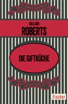 Gillian Roberts - Die Giftküche