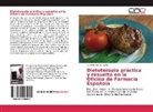 Jonathan García Cairós - Dietoterapia práctica y resuelta en la Oficina de Farmacia Española