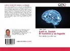 Carlos N Rubin, Carlos N. Rubin - Lotfi A. Zadeh El hombre y su legado