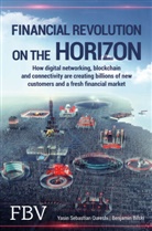 Benjamin Bilski, Yasin Sebastia Qureshi, Yasin Sebastian Qureshi - Financial Revolution on the Horizon