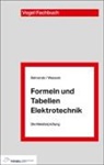 Pete Behrends, Peter Behrends, Bernard Wessels - Formeln und Tabellen Elektrotechnik