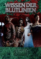 Matthe Dawkins, Matthew Dawkins, Elo Lasanta, Eloy Lasanta, Andrew Peregrine, Andrew u Peregrine... - Vampire: Die Maskerade Wissen der Blutlinien (V20)