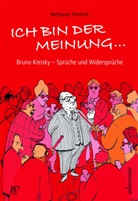 Michael Pammesberger, Wolfgan Petritsch, Wolfgang Petritsch - Ich bin der Meinung ...