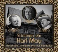 Bernhard Schmid, Bernhar Schmid, Bernhard Schmid - Stimmen um Karl May, 1 Audio-CD Historische Tondokumente aus Radebeul