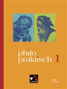 Jör Peters, Jörg Peters, Martin Peters, Martina Peters, Bernd Rolf, Jörg Peters... - philopraktisch - Neue Ausgabe - 1: philopraktisch 1 - neu
