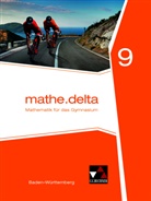 Lotha Diemer, Lothar Diemer, Andrea Hamm-Reinöhl, Andreas Hamm-Reinöhl, Michael Kleine, Angel Siller... - mathe.delta, Ausgabe Baden-Württemberg: mathe.delta Baden-Württemberg 9