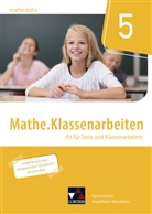 Sabin Castelli, Sabine Castelli, Patrici Weixler, Patricia Weixler, Simon Weixler, Michae Kleine... - mathe.delta, Ausgabe Nordrhein-Westfalen: mathe.delta NRW Klassenarbeiten 5, m. 1 Buch