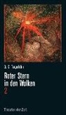 B K Tragelehn, B. K Tragelehn, B.K Tragelehn, Bernhard K. Tragelehn - Roter Stern in den Wolken. Bd.2