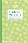 Matthias Büchle, Michael Diener, Matthias Kerschbaum, Wieland Müller - Termine mit Gott 2020