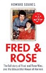 Howard Sounes, Sounes Howard - Fred & Rose