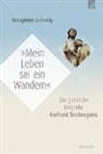 Hansgünter Ludewig, Ludewig  Hansgünter - Mein Leben sei ein Wandern