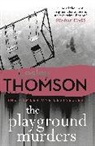 Lesley Thomson, Thomson Lesley - The Playground Murders